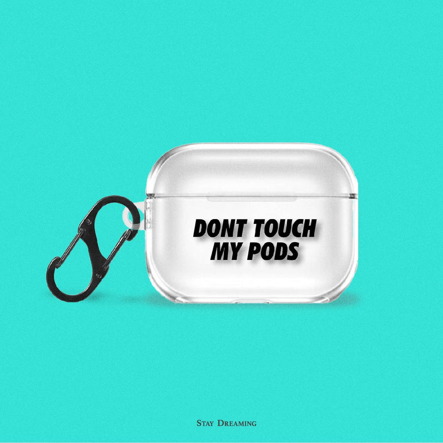 DONT TOUCH MY PODS 透明 AirPods Pro Case