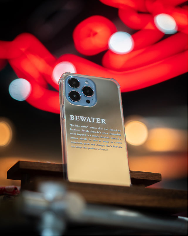 BE WATER
